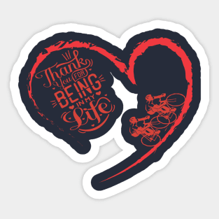 Thank you for being in my life 1 Sticker